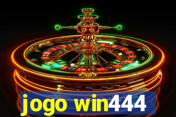 jogo win444